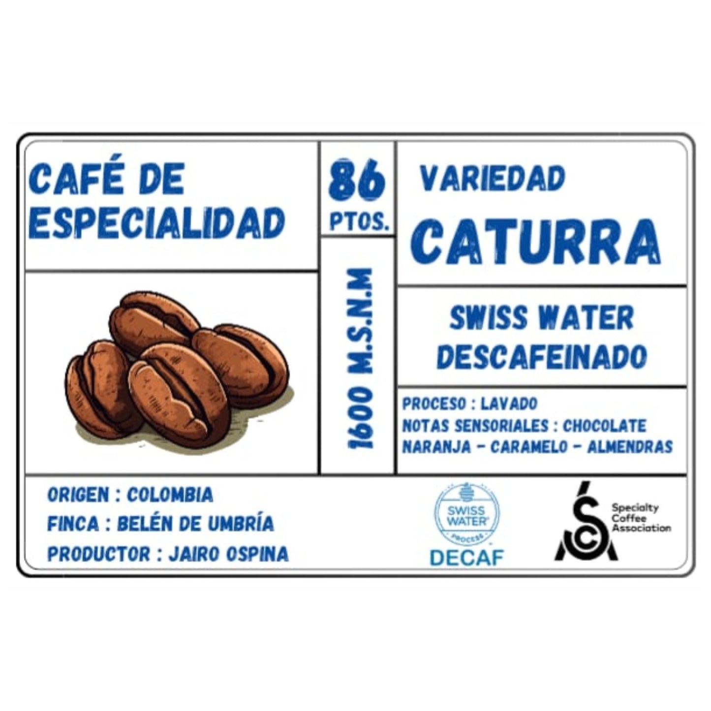 Café de Especialidad 99.9% Descafeinado - Proceso Swiss Water