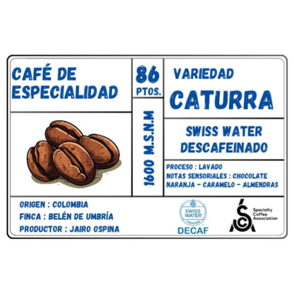 Café de Especialidad 99.9% Descafeinado - Proceso Swiss Water